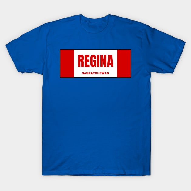Regina City in Canadian Flag Colors T-Shirt by aybe7elf